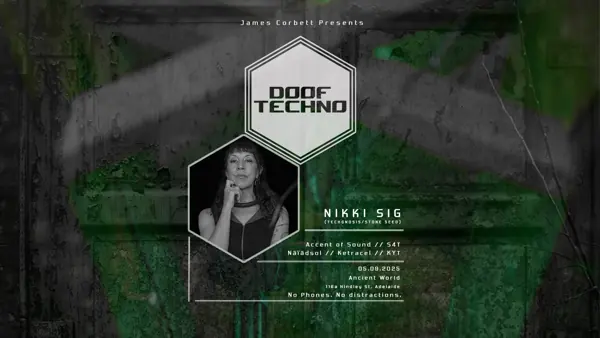 Poster: Doof Techno, The queen, feat. Nikki Sig, Fri 5 Sep 2025, Ancient World