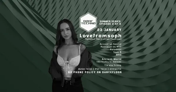Poster: Doof Techno, Summer Series 2 of 4, feat. Lovefromsoph, Fri 23 Jan 2026, Ancient World